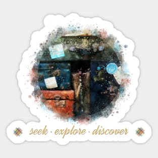 Seek, explore, discover Sticker